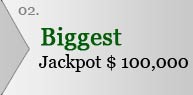 Biggest Jackpot